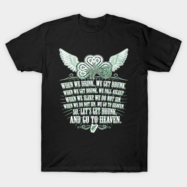 Irish Quote T-Shirt by D3monic